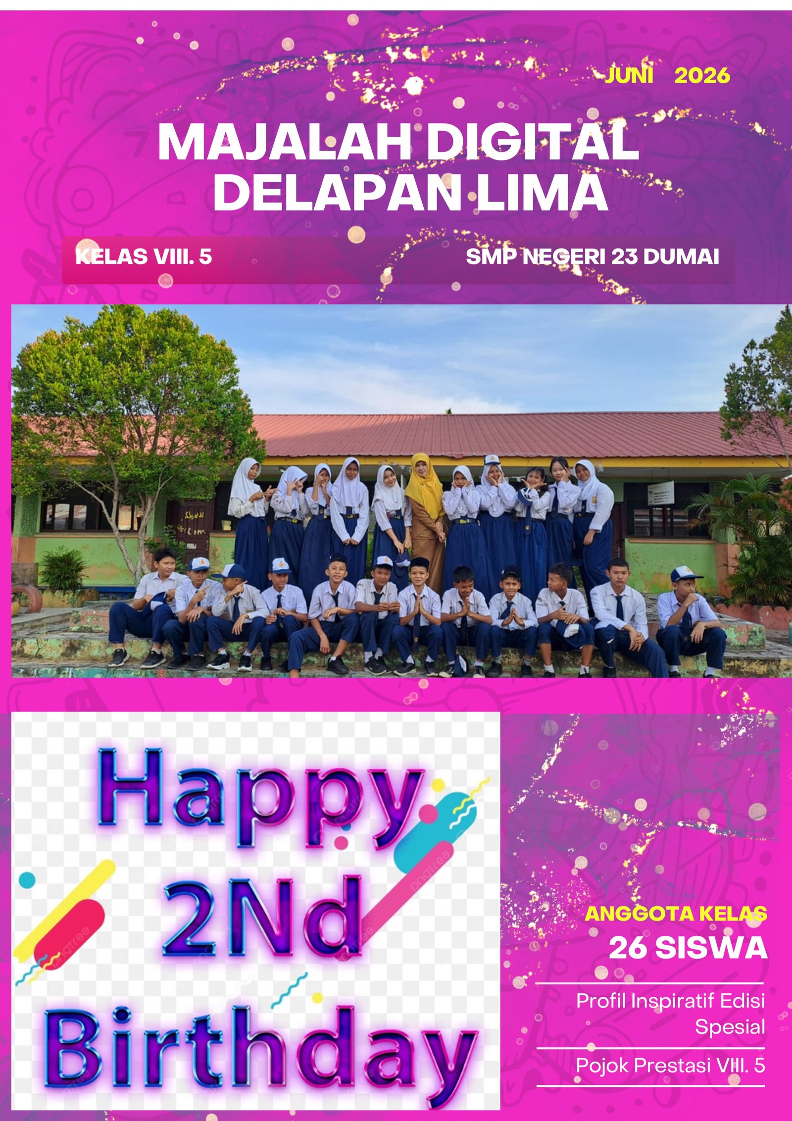 Majalah Edisi Kelas: VIII.5 | Kelas VIII.5 Vol.2 - Happy 2nd Birthday